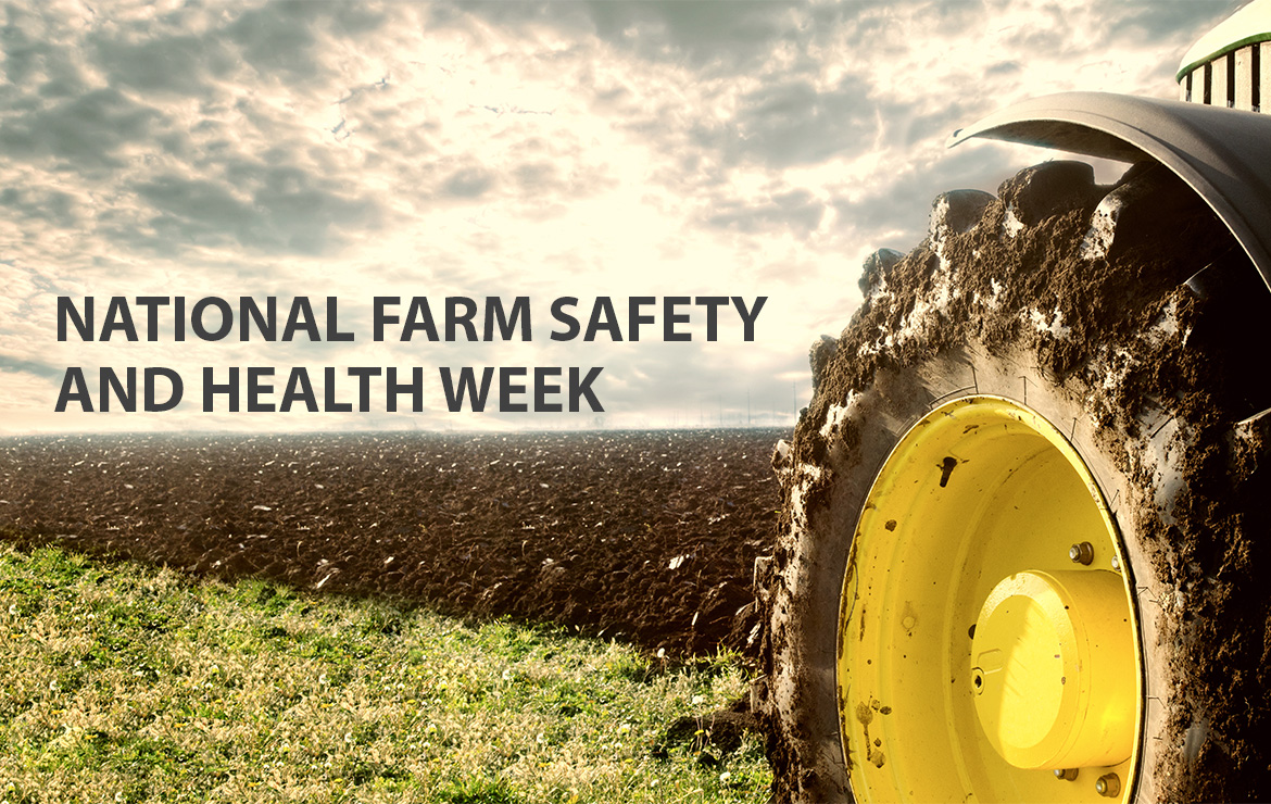 National Farm Safety and Health Week