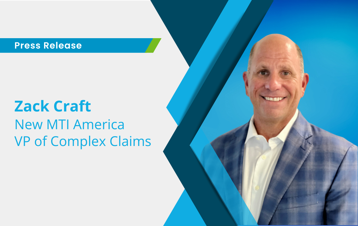 Zack Craft: New MTI America VP of Complex Claims